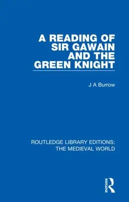 O lectură a lui Sir Gawain și a Cavalerului Verde - A Reading of Sir Gawain and the Green Knight