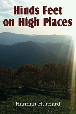 Picioarele lui Hinds pe locuri înalte - Hinds Feet on High Places