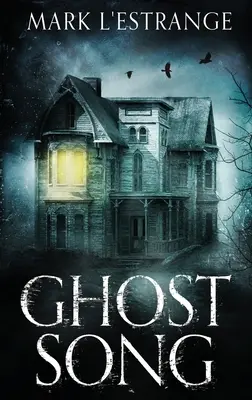 Ghost Song: Large Print Hardcover Edition