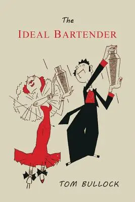 Barmanul ideal - The Ideal Bartender