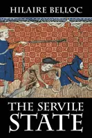 Statul servil - The Servile State
