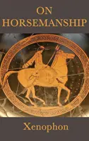 Despre mânuirea cailor - On Horsemanship