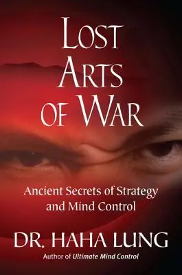 Arta pierdută a războiului - Lost Art of War