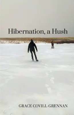 Hibernarea, o tăcere - Hibernation, a Hush