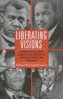 Viziuni eliberatoare - Liberating Visions