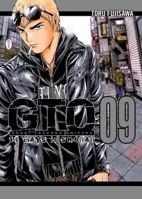 Gto: 14 zile în Shonan, volumul 9 - Gto: 14 Days in Shonan, Volume 9
