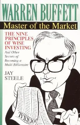 Warren Buffett: Maestrul pieței - Warren Buffett: Master of the Market