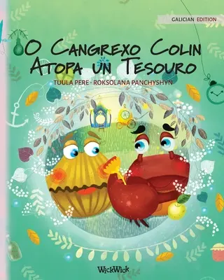 O Cangrexo Colin Atopa un Tesouro: Ediția galiciană a romanului Colin Crab Finds a Treasure
