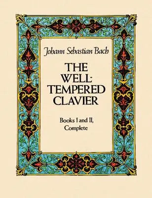 The Well-Tempered Clavier: Cărțile I și II, integral - The Well-Tempered Clavier: Books I and II, Complete