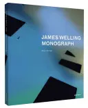 James Welling: Monografie - James Welling: Monograph