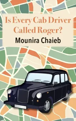 Toți taximetriștii se numesc Roger? - Is Every Cab Driver Called Roger?