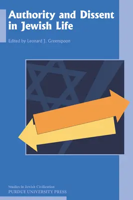 Autoritatea și disidența în viața evreiască - Authority and Dissent in Jewish Life