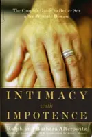 Intimitate cu Impotență: Ghidul cuplului pentru un sex mai bun după boala de prostată - Intimacy with Impotence: The Couple's Guide to Better Sex After Prostate Disease