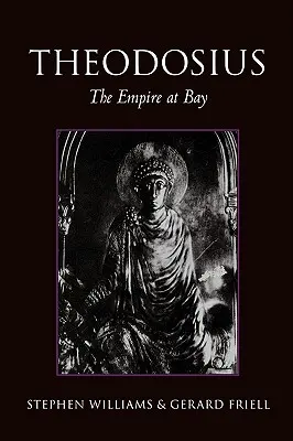 Theodosius: Imperiul la golf - Theodosius: The Empire at Bay