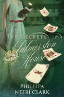 Secretele casei Palmerston - The Secrets of Palmerston House