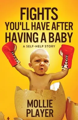 Certurile pe care le vei avea după ce vei avea un copil - Fights You'll Have After Having A Baby