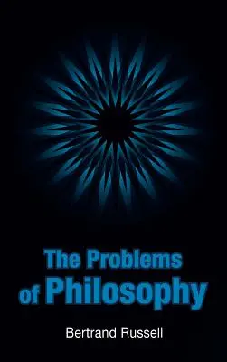 Problemele filosofiei - The Problems of Philosophy