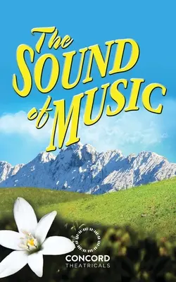 Sunetul muzicii (The Sound of Music) - The Sound of Music