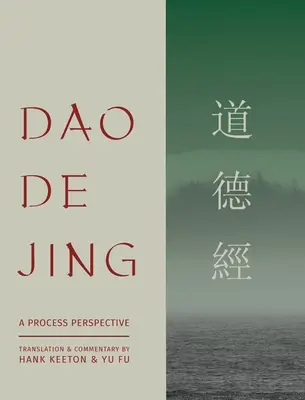 Dao De Jing: o perspectivă asupra procesului - Dao De Jing: a Process Perspective