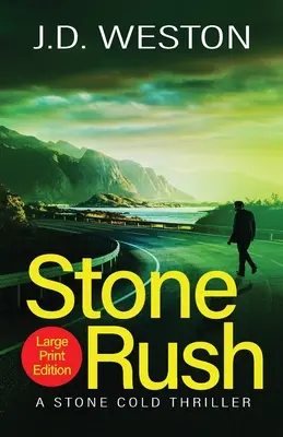 Stone Rush: Un thriller britanic de acțiune și crimă - Stone Rush: A British Action Crime Thriller