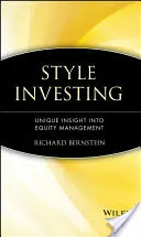 Stilul de investiție: Perspectivă unică asupra gestionării acțiunilor - Style Investing: Unique Insight Into Equity Management