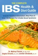 The Complete Ibs Health and Diet Guide: Include informații nutriționale, planuri de masă și peste 100 de rețete pentru sindromul colonului iritabil - The Complete Ibs Health and Diet Guide: Includes Nutrition Information, Meal Plans and Over 100 Recipes for Irritable Bowel Syndrome
