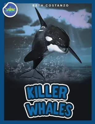 Balene ucigașe vârstele 4-8 - Killer Whales ages 4-8
