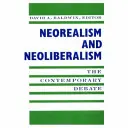Neorealism și neoliberalism: Dezbaterea contemporană - Neorealism and Neoliberalism: The Contemporary Debate