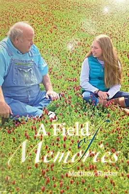 Un câmp de amintiri - A Field of Memories