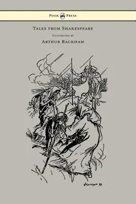 Tales from Shakespeare - ilustrate de Arthur Rackham - Tales from Shakespeare - Illustrated by Arthur Rackham