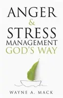 Gestionarea furiei și a stresului În felul lui Dumnezeu - Anger and Stress Management God's Way