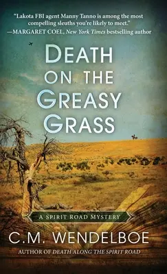 Moartea pe iarba unsuroasă - Death on the Greasy Grass
