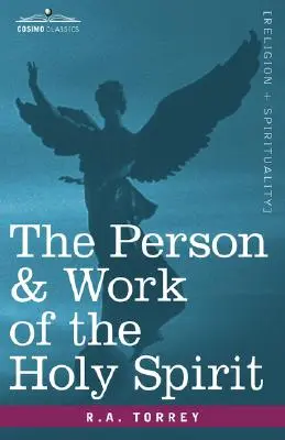 Persoana și lucrarea Duhului Sfânt - The Person & Work of the Holy Spirit