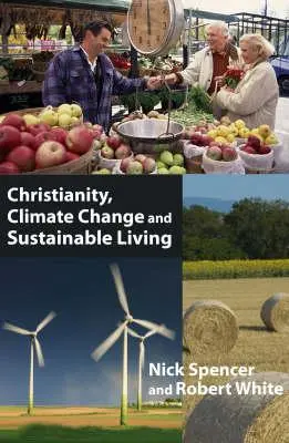 Creștinismul, schimbările climatice și viața durabilă - Christianity, Climate Change and Sustainable Living