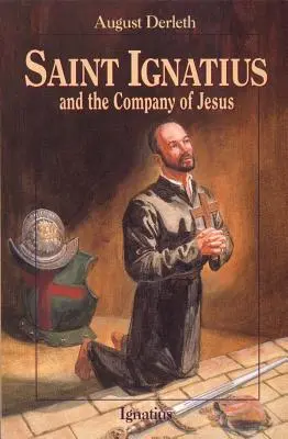 Sfântul Ignațiu și Compania lui Isus - Saint Ignatius and the Company of Jesus