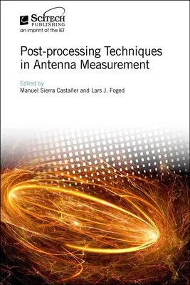 Tehnici de postprocesare în măsurarea antenelor - Post-Processing Techniques in Antenna Measurement