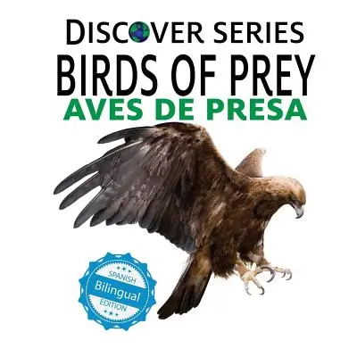 Păsări de pradă / Aves de Presa - Birds of Prey / Aves de Presa
