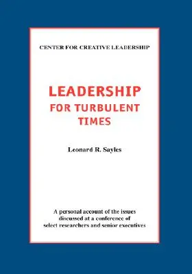 Leadership for Turbulent Times