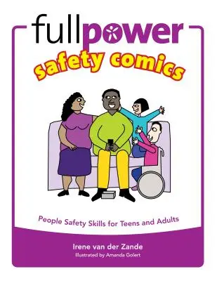 Fullpower Safety Comics: Abilități de siguranță a oamenilor pentru adolescenți și adulți - Fullpower Safety Comics: People Safety Skills for Teens and Adults
