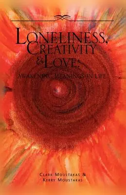Singurătate, creativitate și iubire - Loneliness, Creativity & Love
