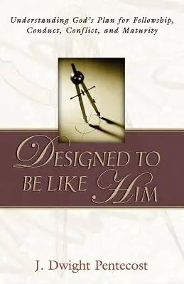 Conceput pentru a fi ca El - Designed to be Like HIm