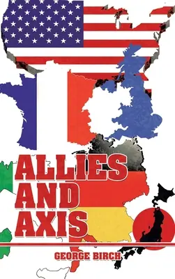 Aliați și Axă - Allies and Axis