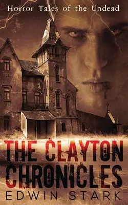 Cronicile Clayton - The Clayton Chronicles