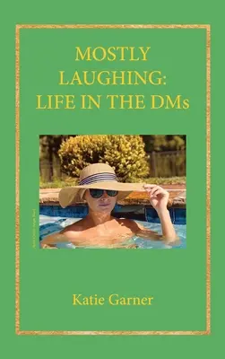 Majoritatea râzând: Viața în DM-uri - Mostly Laughing: Life in the DMs