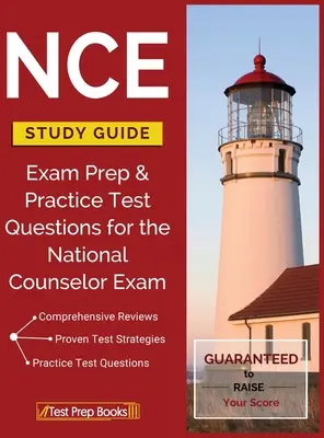 Ghid de studiu NCE: Exam Prep & Practice Test Questions for the National Counselor Exam - NCE Study Guide: Exam Prep & Practice Test Questions for the National Counselor Exam