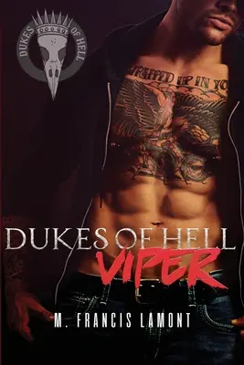Ducii iadului Cartea 1: Vipera - Dukes of Hell Book 1: Viper