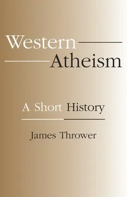Ateismul occidental: O scurtă istorie - Western Atheism: A Short History