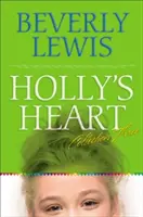 Holly's Heart Colecția Trei: Cărțile 11-14 - Holly's Heart Collection Three: Books 11-14