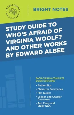 Ghid de studiu pentru Who's Afraid of Virginia Woolf? și alte opere de Edward Albee - Study Guide to Who's Afraid of Virginia Woolf? and Other Works by Edward Albee
