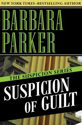 Suspiciunea de vinovăție - Suspicion of Guilt